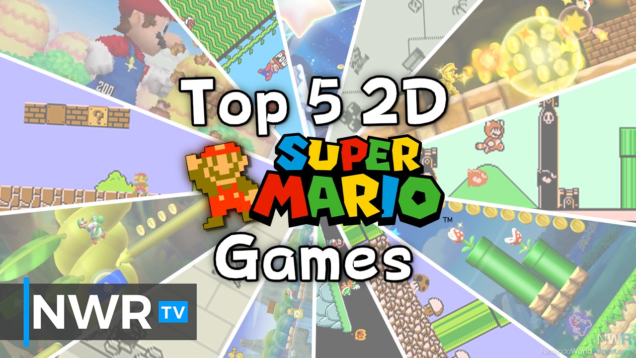 Top 5 2D Mario Games Feature Nintendo World Report